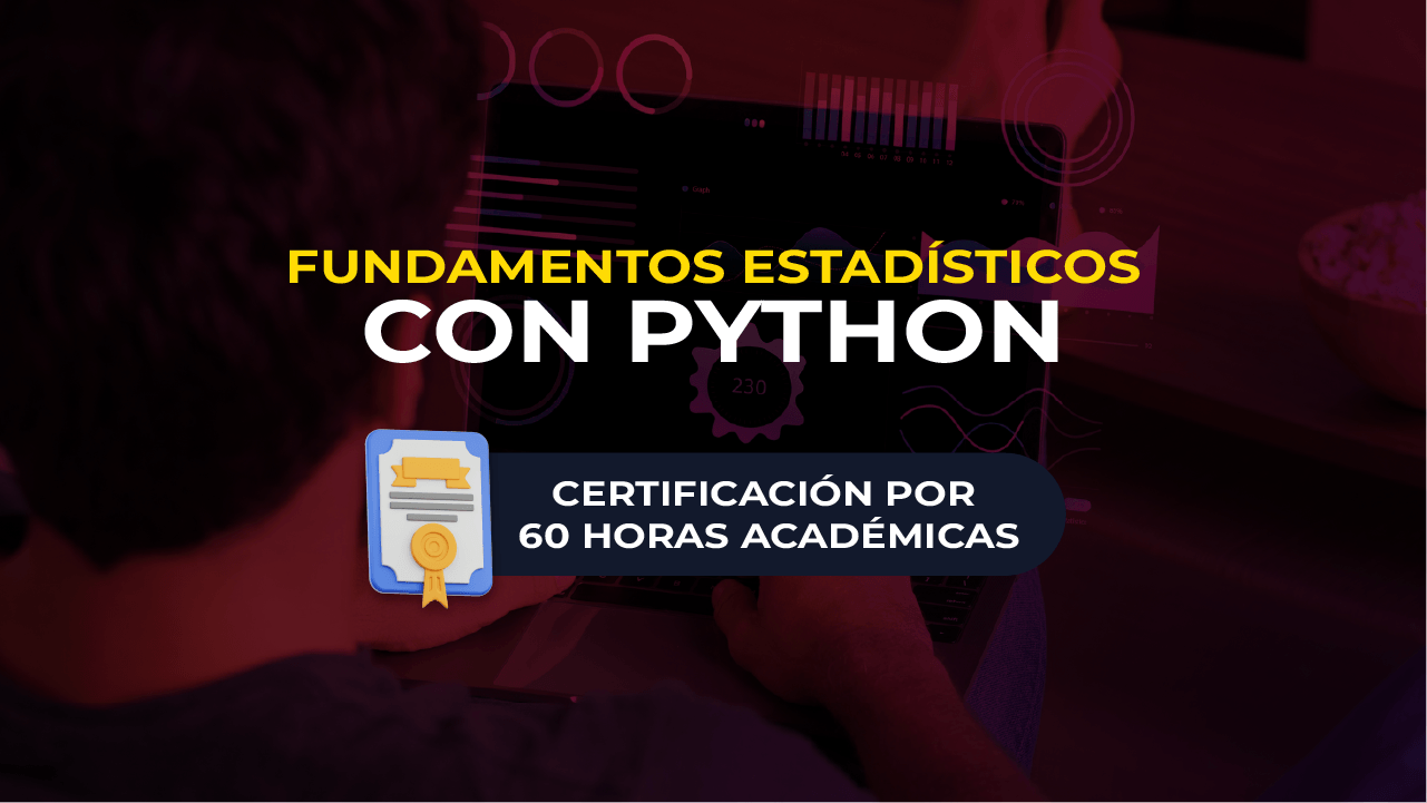 FUNDAMENTOS ESTADÍSTICOS CON PYTHON
